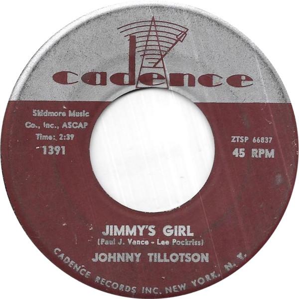 

7inch Record JOHNNY TILLOTSON - Jimmy s Girl ZTSP66838 Cadence 1960 US Pop Used