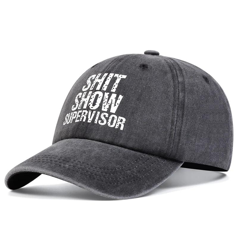 Unisex SHIT SHOW SUPERVISOR Print Wash Baseball Caps Spring and Autumn Outdoor Adjustable Casual Hats Sunscreen Hat Sports Cap