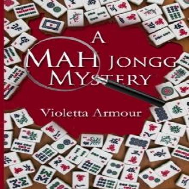 A Mah Jongg Mystery by Violetta Armour Paperback Book 9781088161449