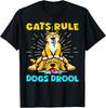 Katzen regieren Hunde sabbern Katzenmama Hunde Papa Süßes Kätzchen Welpe Haustiere T-Shirt