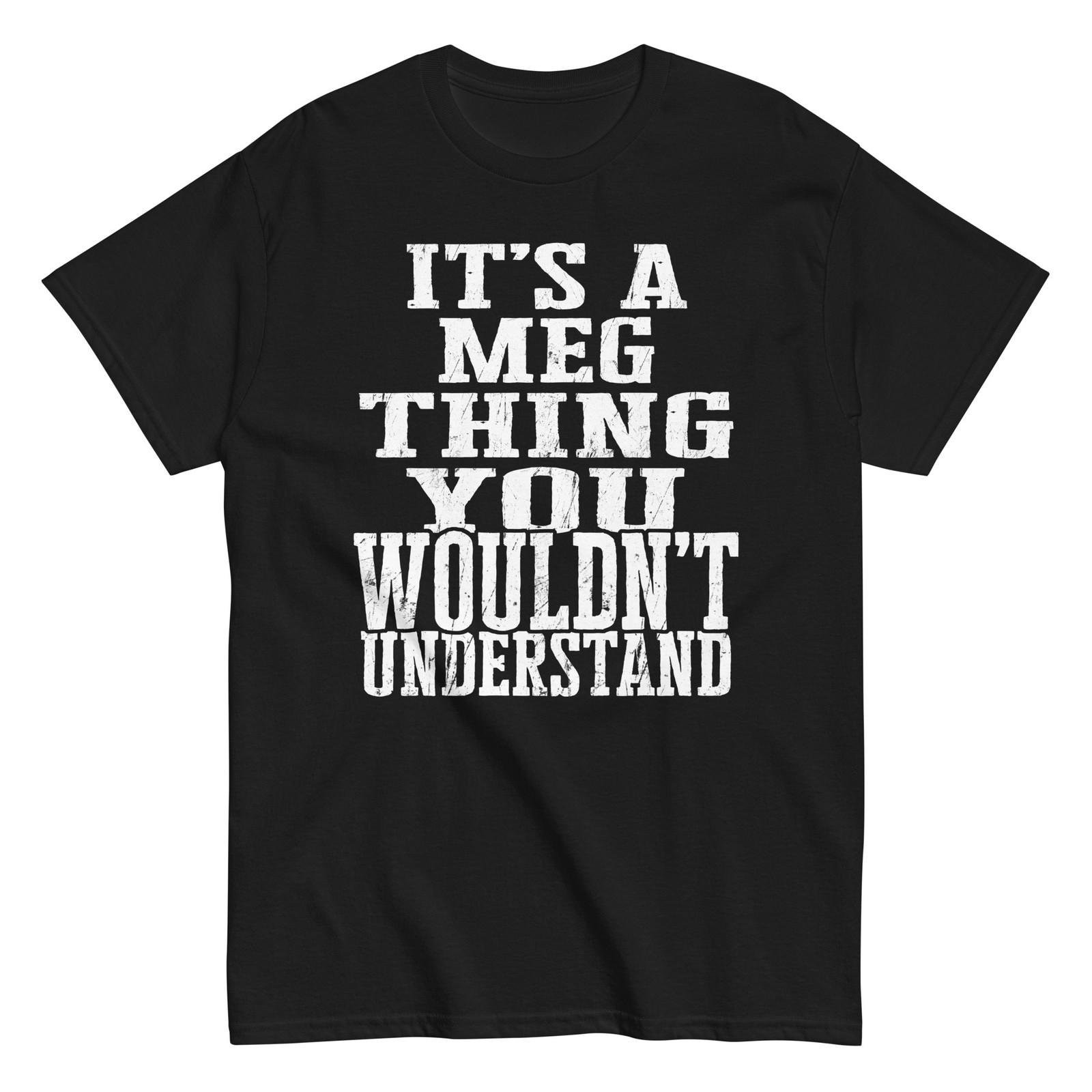Its a Meg Thing Family Reunion First Last Squad Name T Shirt S разноцветный