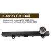 K Series Fuel Rail with Oil Gauge Kit Replacement for Acura RSX 20022006 Replacement for Honda