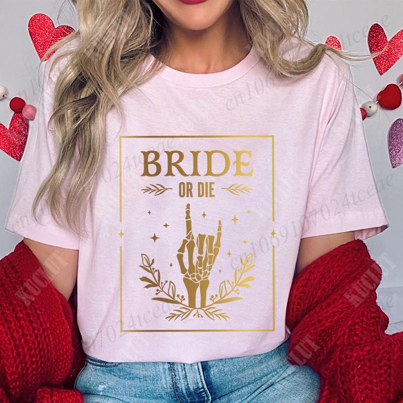 Bride or Die Skeleton Finger Graphic Y2k Tops Til Death Do Us Party Tshirt Unisex Bachelorette Hen Party Tees Team Bride Shirts