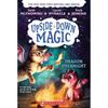 UPSIDE DOWN MAGIC #4: DRAGON OVERNIGHT Nora Horace Can Turn Herself Into a Kitten.
