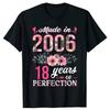 Funny Made In 2006 Flower All Vintage Parts 18 Years Old T Shirts Graphic Streetwear Short Sleeve Classic Gifts T-shirt 1232