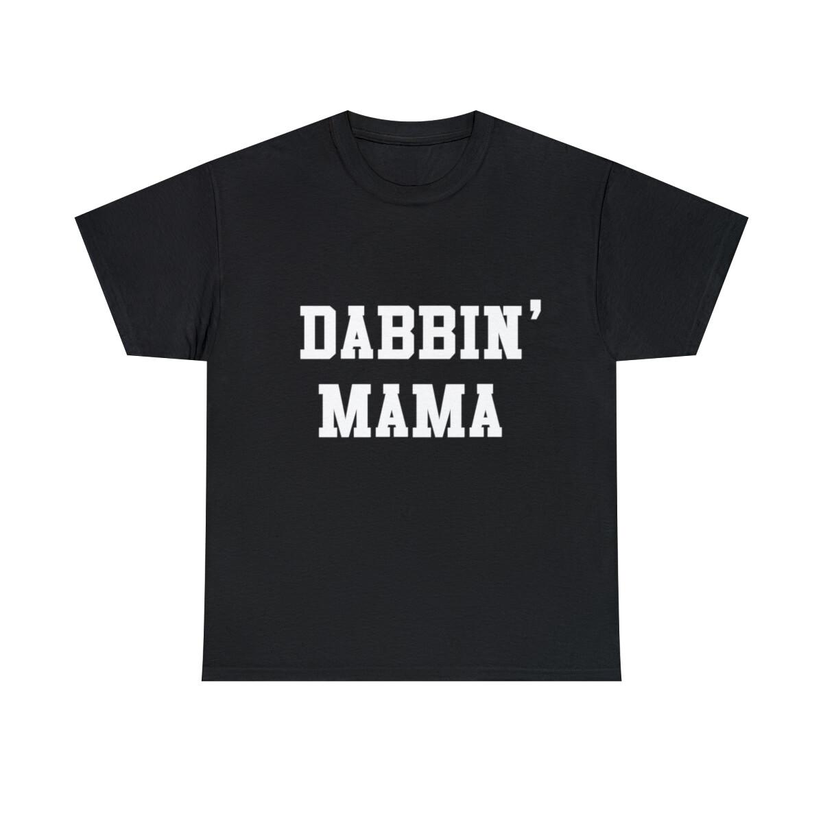 Dabbin  Mama Graphic Tee Shirt, S-5XL XL