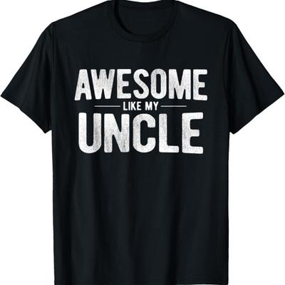 Godfather Awesome Like My Uncle T-Shirt