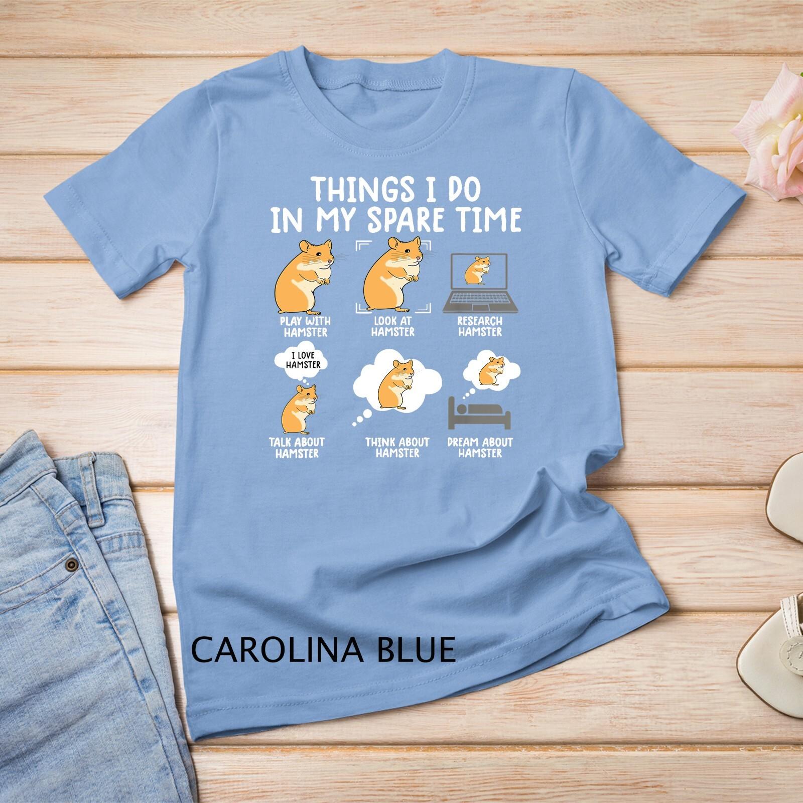 Funny Hamster Shirts For Women Hammy Cute Pet Lovers Gifts Unisex T-Shirt Mens Womens Tees Top XL