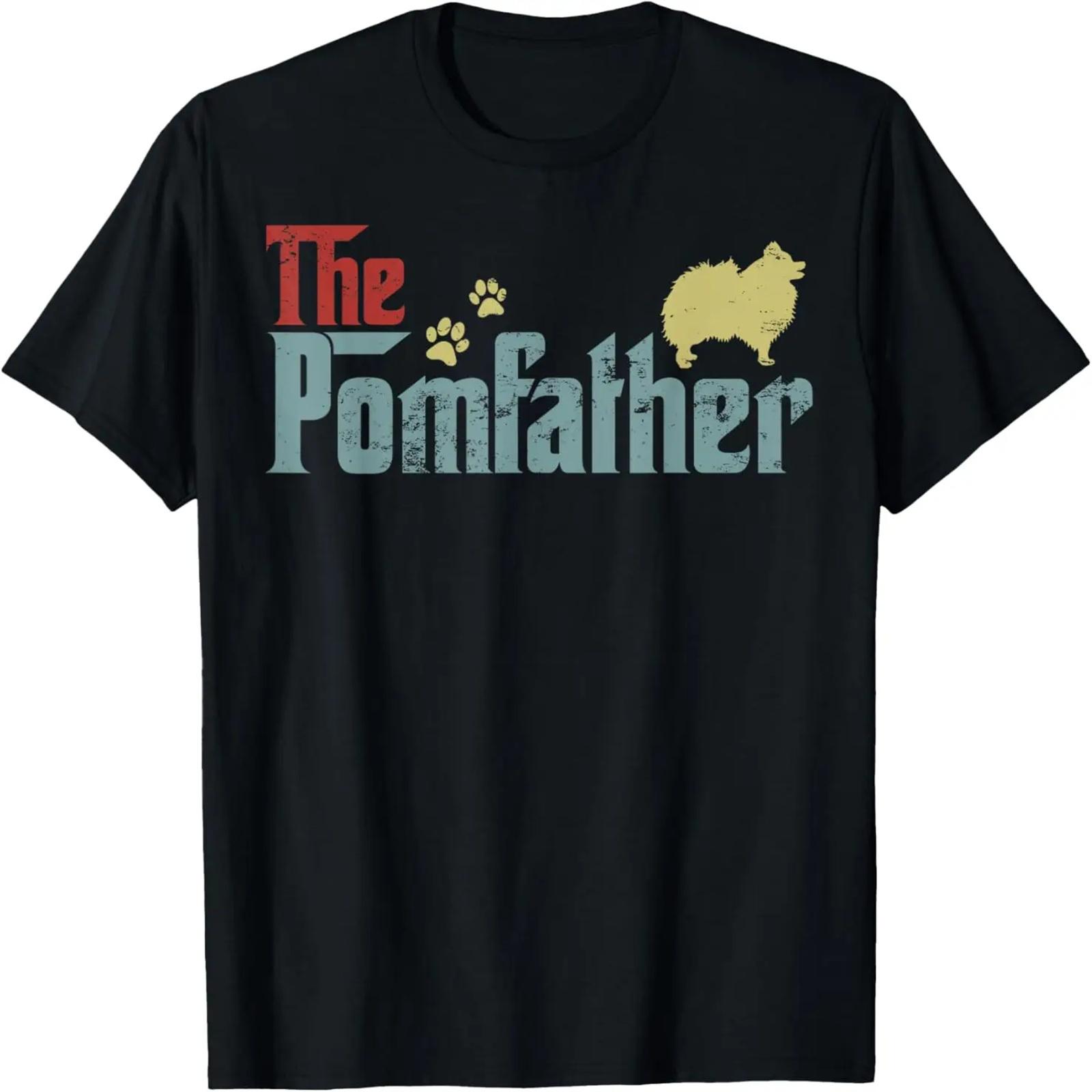 

Vintage The Pomfather Happy Father s Day Pomeranian Lover T-Shirt XXXXXL