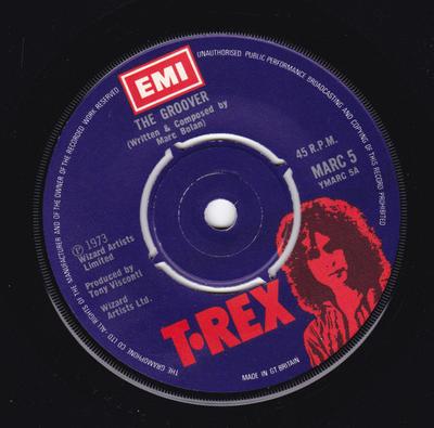7inch Record T. REX - The Groover MARC5 T. REX 1973 UK Rock Used