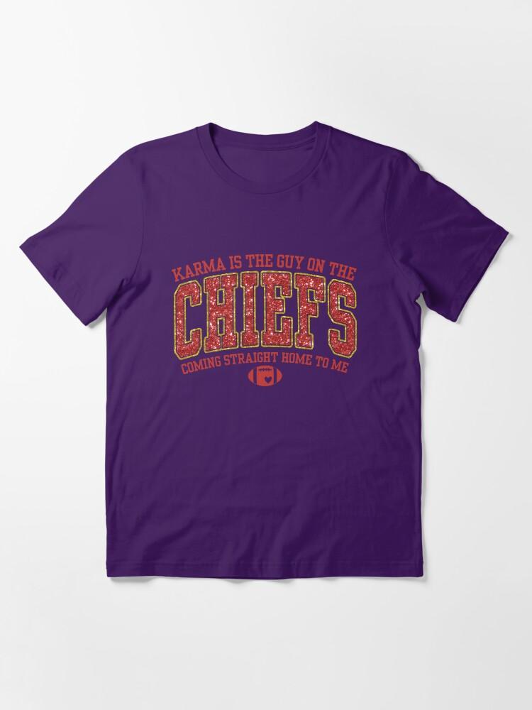 Karma Is The Guy On The Chiefs Travis Kelce Taylor Essential T-Shirt