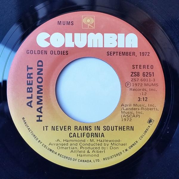

7inch Record ALBERT HAMMOND It Never Rains In Southern Californ ZS86251 Columbia Canada Pop Used