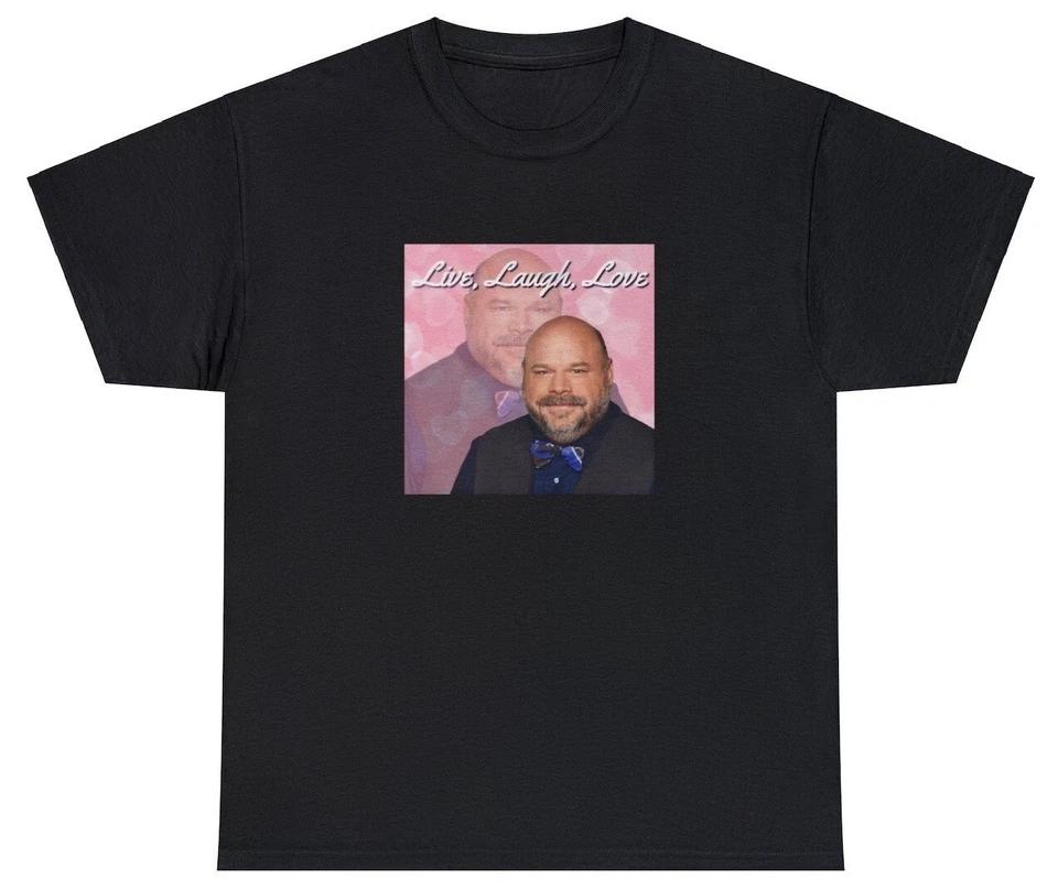 Live Laugh Love Bertram T Shirt Funny Humor Meme Sarcastic Dank Meme Quote Tee M
