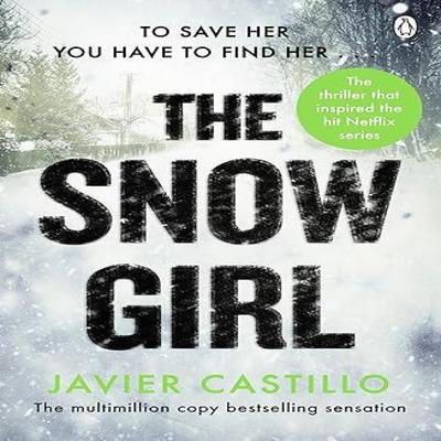 The Snow Girl by Javier Castillo Paperback Book 9781405960885