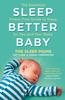 The Sleep Better, Baby : The Essential Stress-Free Guide To Sleep for You and Your Baby Book