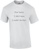 Lieber Weihnachtsmann, ich wusste nicht, dass ich das nicht tun kann.. Weihnachts-T-Shirt Unisex-T-Shirt