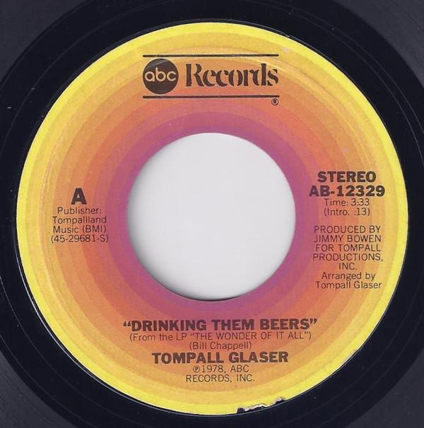 

7inch Record TOMPALL GLASER - Drinking Them Beers AB12329 ABC 1978 US Country/Folk Used