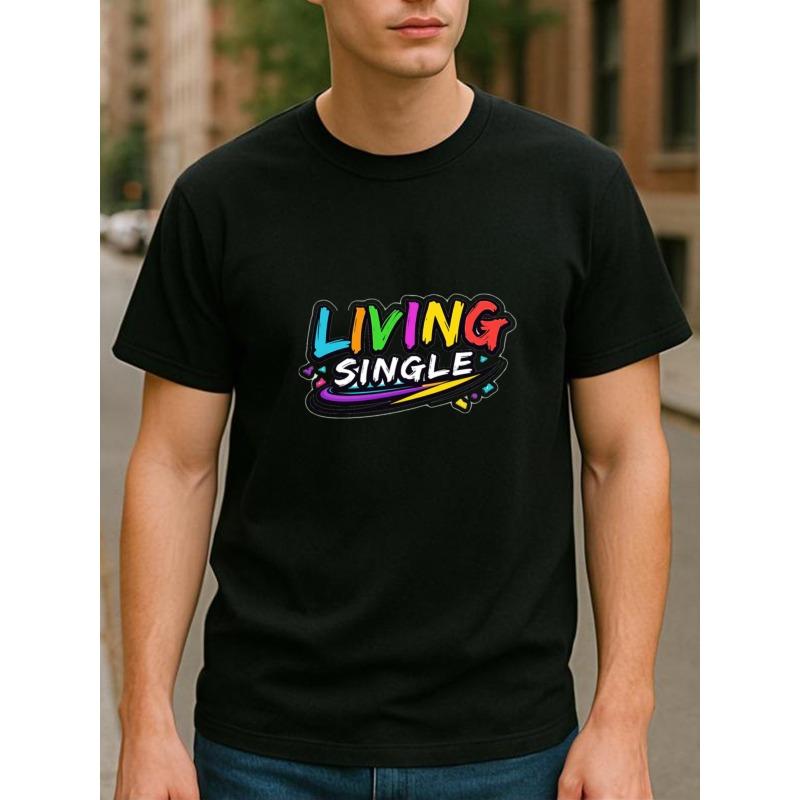 

European sizes Living Single Letter Print, Men s Wear, Suitable for Daily and Home Wear, a Versatile Men s T-shirt for All Four Seasons Casual Style 4XL