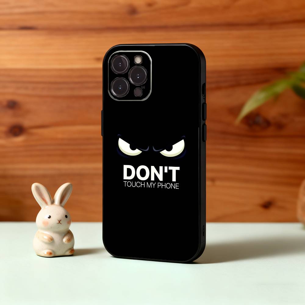 

D-Dont T-Touch My Phone Case For iPhone17,16,15,14,13,12,Plus,Pro Max, 5G Others Soft Black Cover iPhone16e