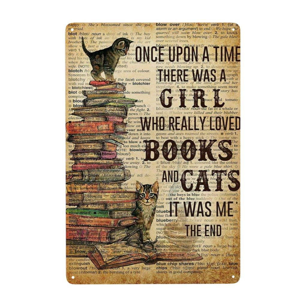 1pc, Retro Cats Metal Sign Once Upon A Time There Was A Girl Who Really Loved Cats Vintage Sign for Home Retro Coffee 8x12 In