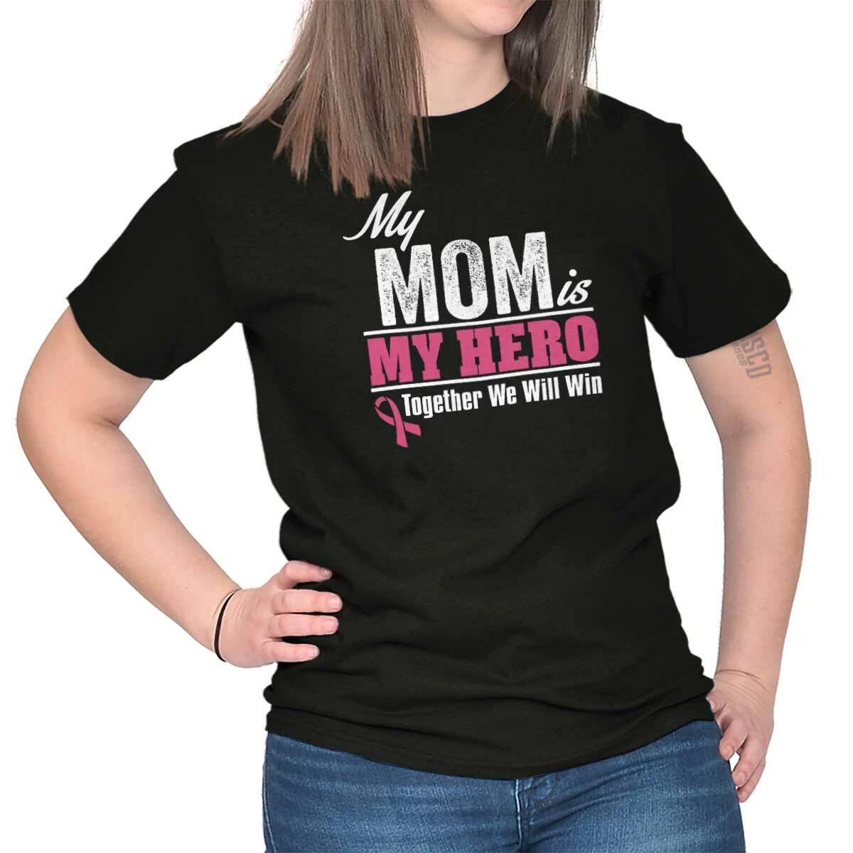 My Mom My Hero We Will Win Breast Cancer Womens or Mens Crewneck T Shirt Tee XXXXL