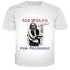 Vintage Joe Walsh For President Heavy Cotton White All Size Unisex Shirt Unisex T-Shirt