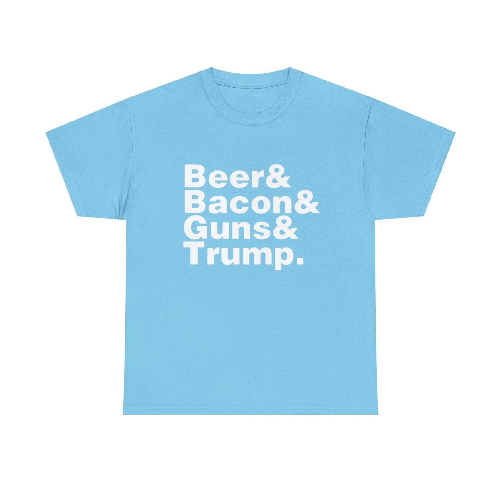 Beer Bacon Gun Trump Shirt Unisex Him Her Comfortable S