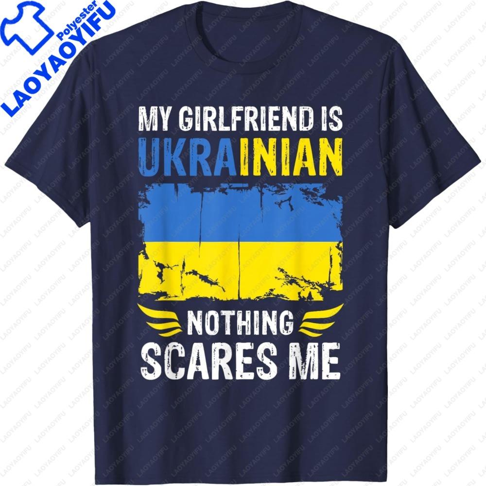 My Girlfriend Is Ukrainian Nothing Scares Me Ukraine Flag Women TShirt Retro Ukrainian Flag Printed Tshirt Short Sleeve S