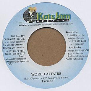 

7inch Record LUCIANO / RADIC, SANDY SMITH, JAI R - World Affairs / So Pure NONE Kats Jam Record 2004 Jamaica Reggae, Ska & Dub Used