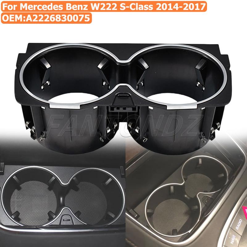 A2226830075 Center Console Drinks Cup Holder For Mercedes Benz S-Class W222 2014-2017 ert Water Cup Holder Replacement