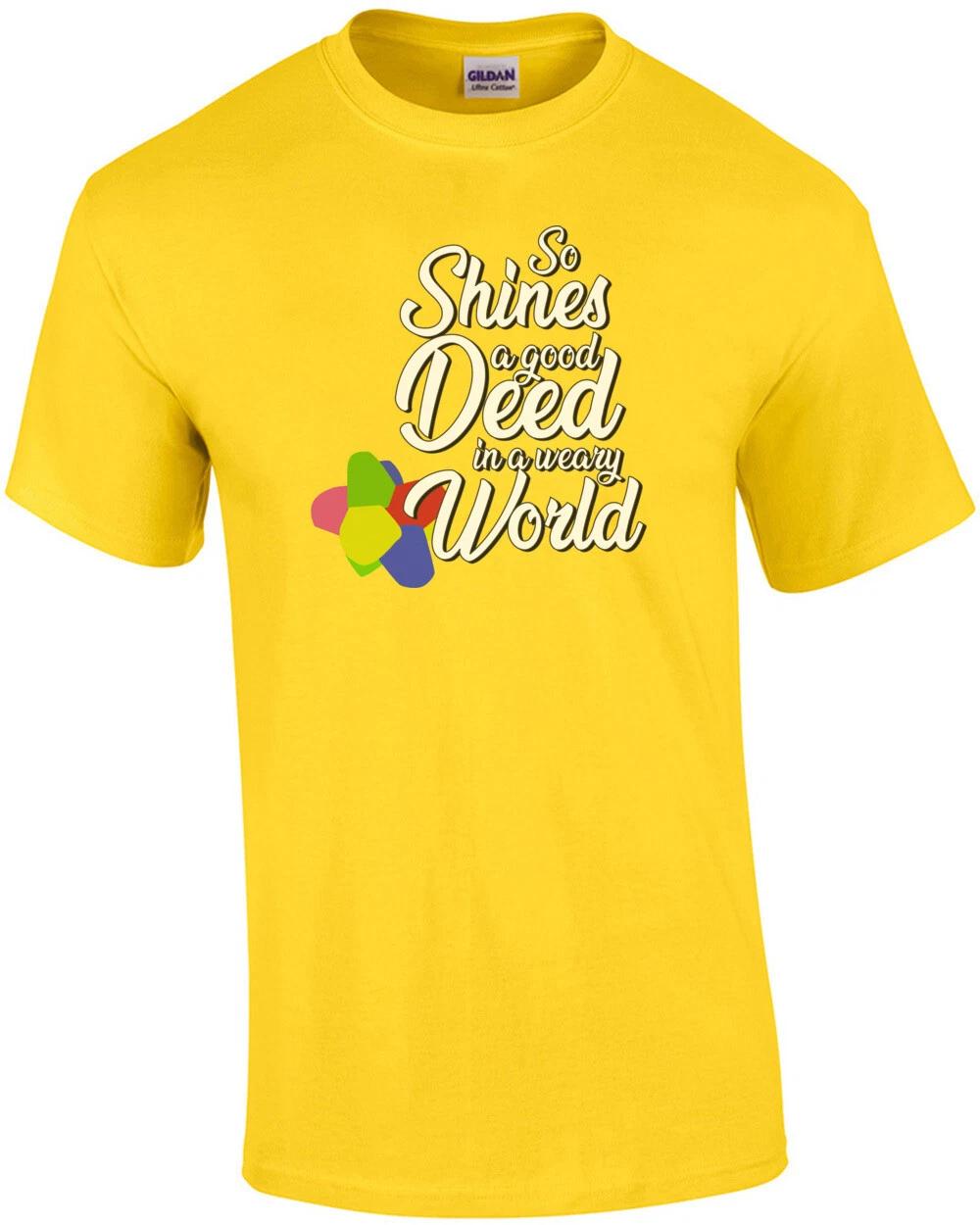 So shines a good deed in a weary world - Willy Wonka t-shirt XL