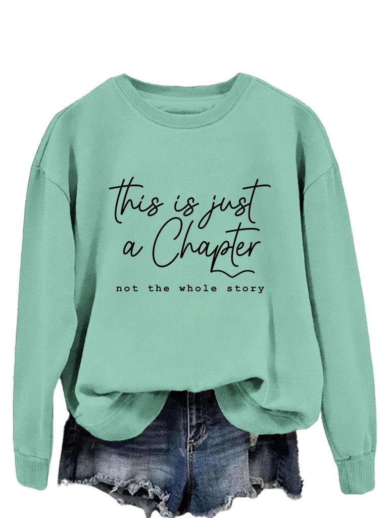 Women's Loose Temperament Pullover Sweatshirt - Just a Chapter