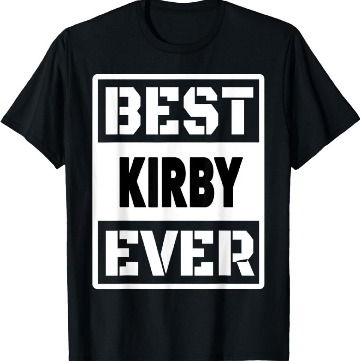 

Best KIRBY ever funny custom family name T-Shirt S