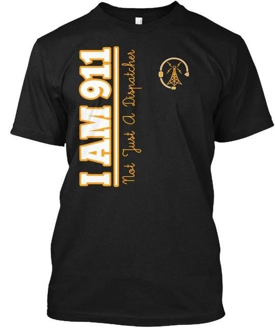 I Am 911 Not Just A Dispatcher - TTshirt 3XL