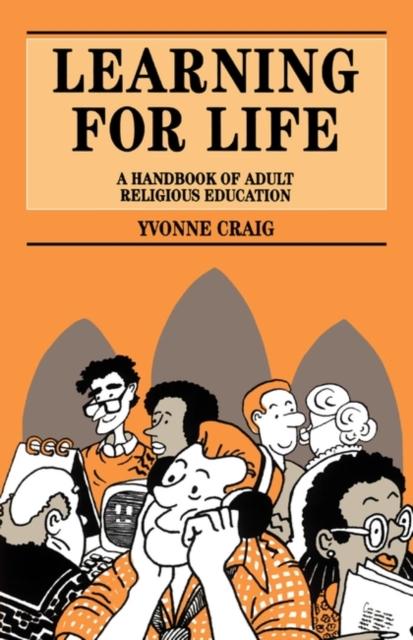 The Learning for Life : A Handbook of Adult Religious Education Book