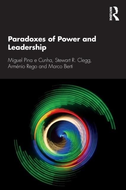 The Paradoxes of Power and Leadership Book