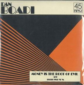 

7inch Record DAN BOADI & THE AFRICAN INTERNATION - Money Is The Root Of Evil / Duodu W ES075 Numero Group 2023 US Country/Folk