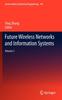The Future Wireless Networks and Information Systems : Volume 2 : 144 Book