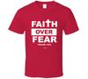 Faith Over Fear Psalms 118:6 Christian Gift T Shirt