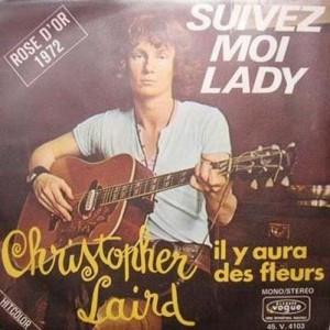 7inch Record CHRISTOPHER LAIRD - Suivez-moi Lady 45V4103 Disques Vogue 1972 France Pop Used