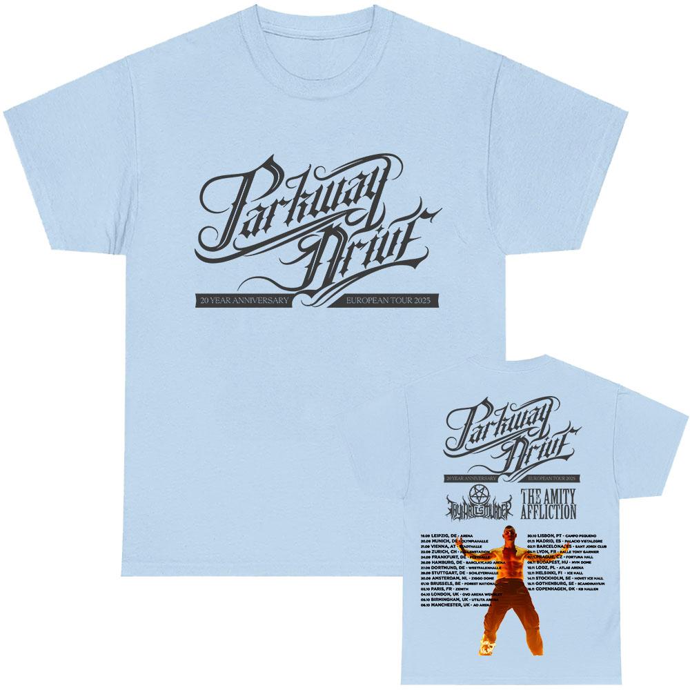 Parkway Drive 20 Year Anniversary European Tour 2025 T-shirt Cotton Short Sleeve Fashion Men Tshirts Unisex Streetwear Print Tee
