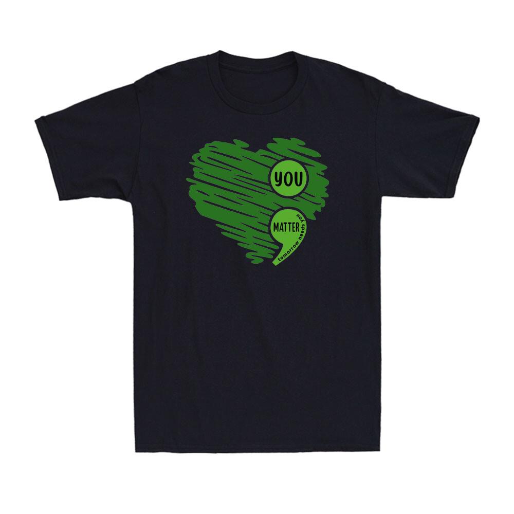 You Matter Semicolon Heart Retro Mental Health Awareness Novelty Men s T-Shirt XL