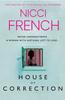 The House of Correction : A Twisty and Shocking Thriller from the Master of Psychological Suspense Book