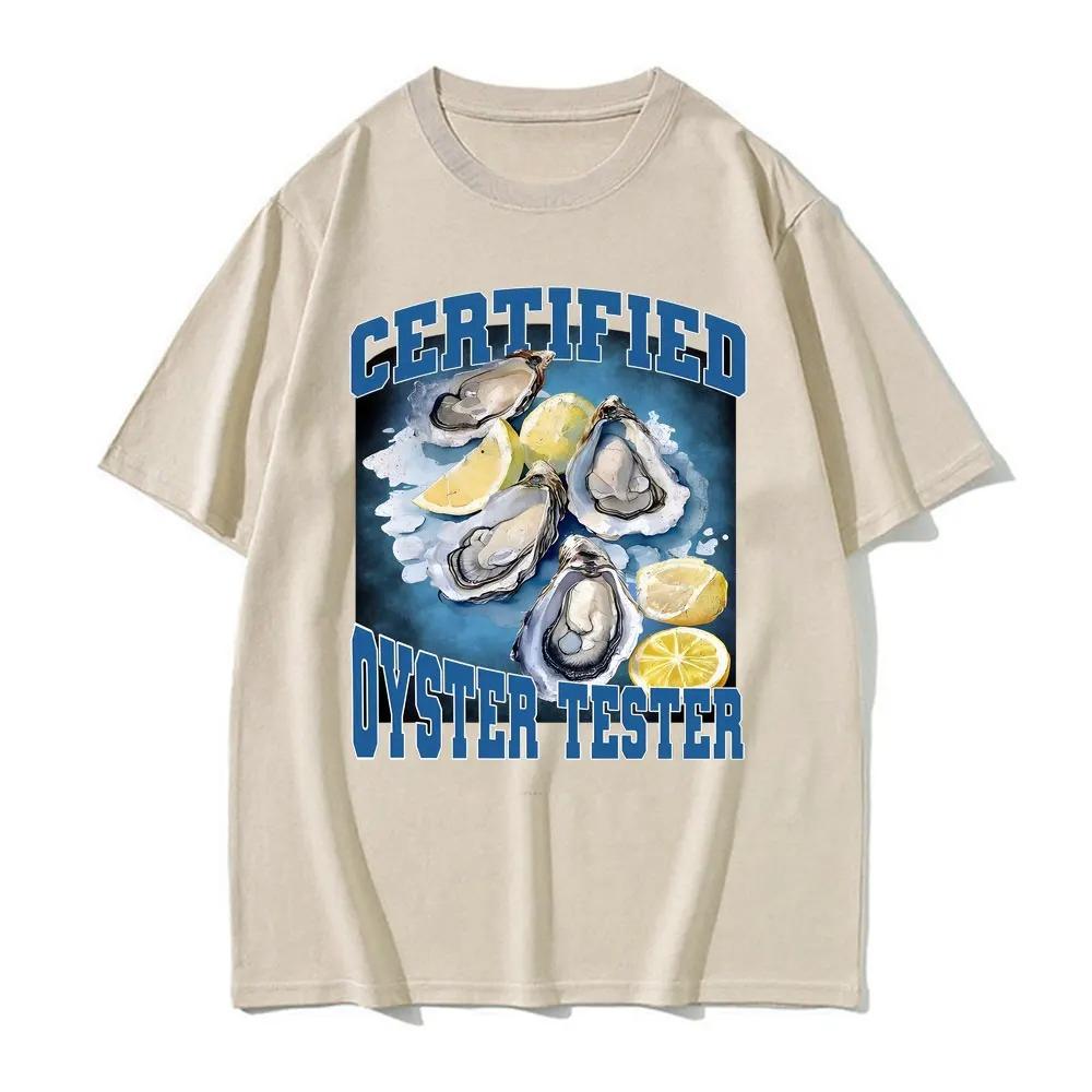 Oyster Funny Seafood Meme Tshirt Men and Womens Summer Tops Humor Men Women Comfortable Breathable and Soft Cotton Tshirt