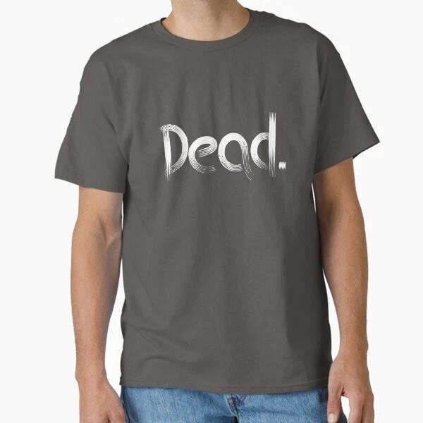 Dead Classic Tshirt Made In Usaaus Tshirt S2xl S