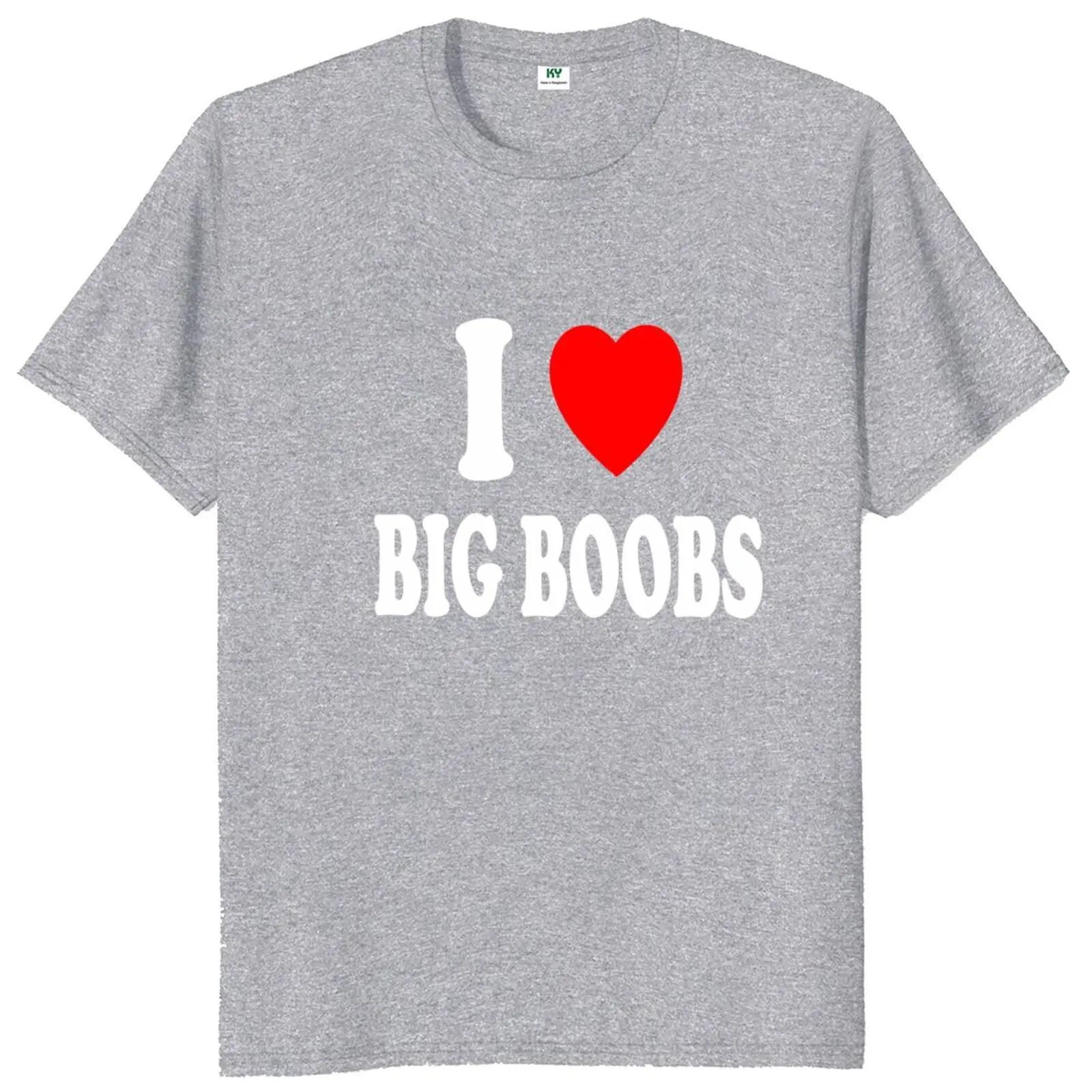 I love big chest T-shirt funny adult humorous joke short sleeve soft and comfortable cotton neutral casual soft o collar T-shirt S