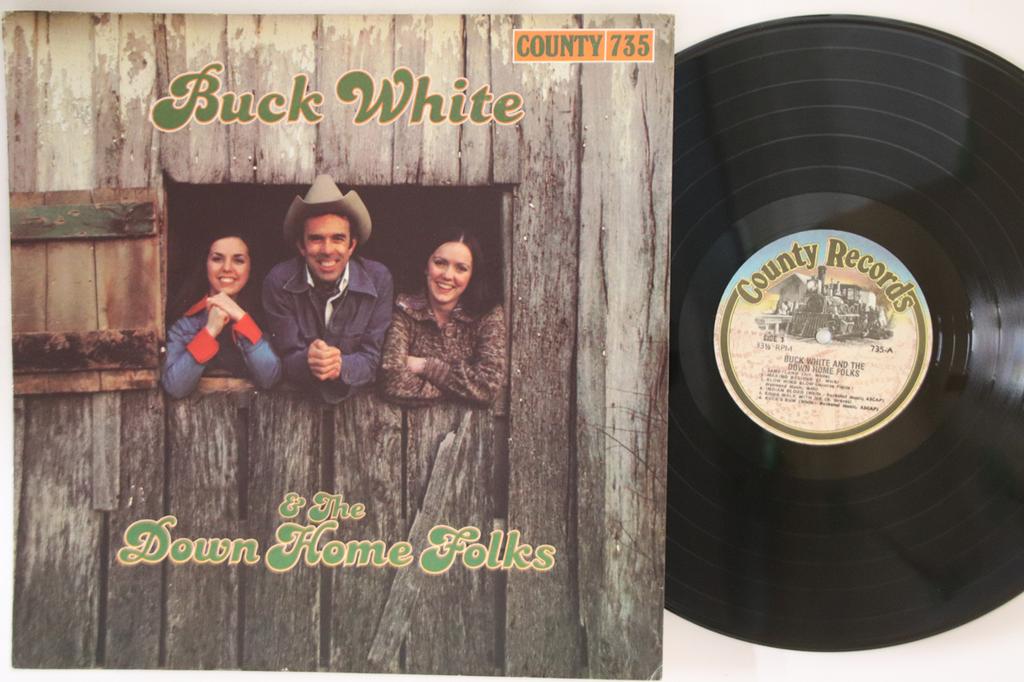 LP Record BUCK WHITE & THE DOWN HOME FOLKS - Buck White & The Down Home Folks 735 COUNTY 1972 US Country Used