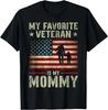 My Favorite Veteran Is My Mommy American Flag Veteran Day T-Shirt