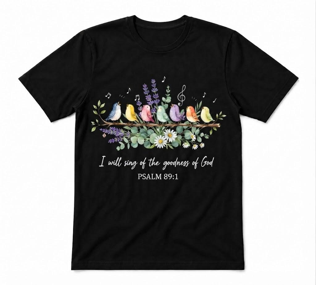 Will Sing Of The Goodness Of God Christian Bird Graphic Tee Black T-Shirt
