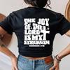 The Joy Of The Lord Is My Strength Tshirt Jesus Is King Faith Apparel Religious Unisex Christian Bible Verse Tees Tops